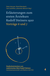 Vorderes Coverbild Erläuterungen zum ersten Ärztekurs Rudolf Steiners 1920 Vorträge 4 bis 5
