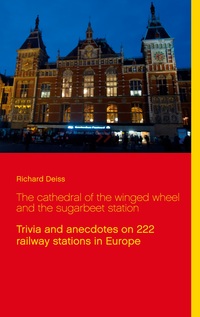 Vorderes Coverbild The cathedral of the winged wheel and the sugarbeet station