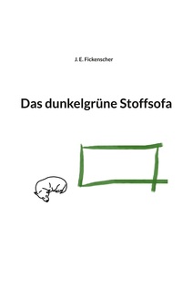 Vorderes Coverbild Das dunkelgrüne Stoffsofa