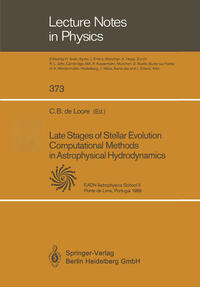 Vorderes Coverbild Late Stages of Stellar Evolution Computational Methods in Astrophysical Hydrodynamics