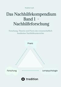 Vorderes Coverbild Das Nachhilfekompendium Band 1 - Nachhilfeforschung
