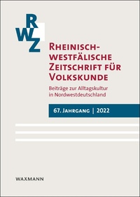 Vorderes Coverbild Rheinisch-Westfälische Zeitschrift für Volkskunde 67 (2022)