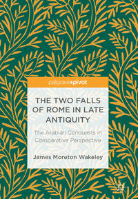 Vorderes Coverbild The Two Falls of Rome in Late Antiquity