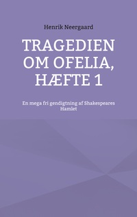 Vorderes Coverbild Tragedien om Ofelia, Hæfte 1