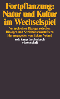 Vorderes Coverbild Fortpflanzung: Natur und Kultur im Wechselspiel
