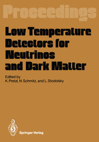 Vorderes Coverbild Low Temperature Detectors for Neutrinos and Dark Matter