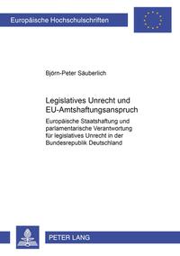 Vorderes Coverbild Legislatives Unrecht und EU-Amtshaftungsanspruch