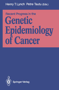 Vorderes Coverbild Recent Progress in the Genetic Epidemiology of Cancer