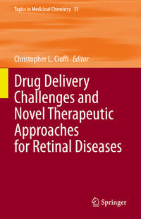 Vorderes Coverbild Drug Delivery Challenges and Novel Therapeutic Approaches for Retinal Diseases