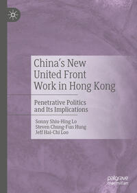 Vorderes Coverbild China's New United Front Work in Hong Kong