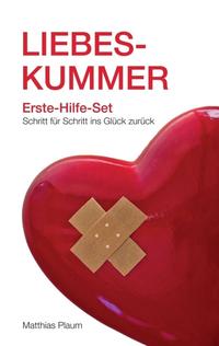 Vorderes Coverbild Liebeskummer Erste-Hilfe-Set