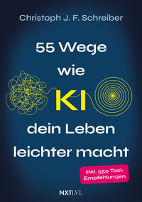 Vorderes Coverbild 55 Wege wie KI dein Leben leichter macht