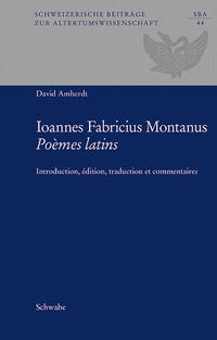 Vorderes Coverbild Johannes Fabricius Montanus Poèmes latins
