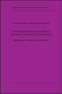 Vorderes Coverbild Die Evangelische Kirche in Hessen und Nassau und ihre Kirchenordnung