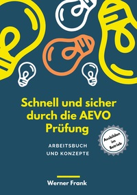 Vorderes Coverbild Schnell und sicher durch die AEVO