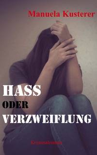 Vorderes Coverbild Hass oder Verzweiflung