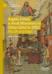 Vorderes Coverbild Angelo Zottoli, a Jesuit Missionary in China (1848 to 1902)