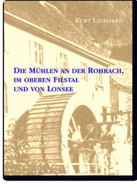Vorderes Coverbild Die Mühlen an der Rohrach, im oberen Filstal und von Lonsee