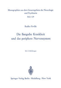 Vorderes Coverbild Die Bangsche Krankheit und das periphere Nervensystem