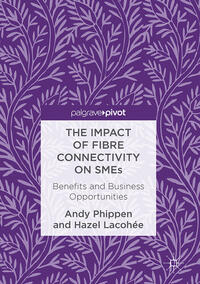 Vorderes Coverbild The Impact of Fibre Connectivity on SMEs