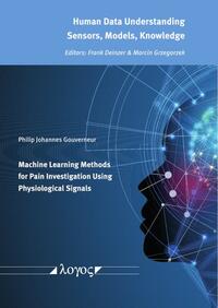 Vorderes Coverbild Machine Learning Methods for Pain Investigation Using Physiological Signals