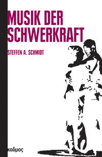 Vorderes Coverbild Musik der Schwerkraft