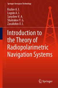 Vorderes Coverbild Introduction to the Theory of Radiopolarimetric Navigation Systems