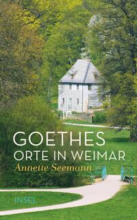 Vorderes Coverbild Goethes Orte in Weimar