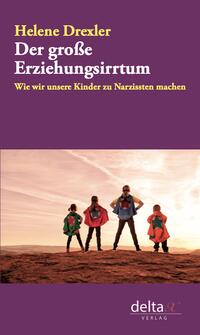 Vorderes Coverbild Der große Erziehungsirrtum