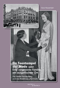 Vorderes Coverbild Ein Feentempel der Mode oder Eine vergessene Familie, ein ausgelöschter Ort