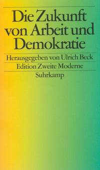 Vorderes Coverbild Die Zukunft von Arbeit und Demokratie