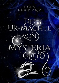 Vorderes Coverbild Die Ur-Mächte von Mysteria
