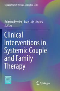 Vorderes Coverbild Clinical Interventions in Systemic Couple and Family Therapy