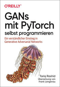 Vorderes Coverbild GANs mit PyTorch selbst programmieren