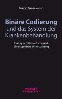 Vorderes Coverbild Binäre Codierung und das System der Krankenbehandlung