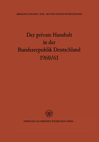 Vorderes Coverbild Der private Haushalt in der Bundesrepublik Deutschland 1960/61
