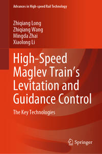 Vorderes Coverbild High-Speed Maglev Train’s Levitation and Guidance Control
