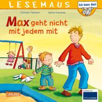 Vorderes Coverbild LESEMAUS 4: Max geht nicht mit jedem mit