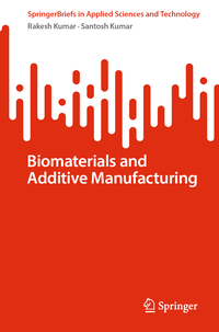 Vorderes Coverbild Biomaterials and Additive Manufacturing