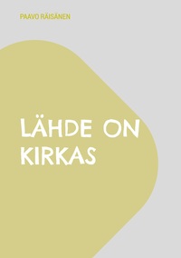 Vorderes Coverbild Lähde on kirkas