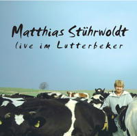 Vorderes Coverbild Matthias Stührwoldt live im Lutterbecker