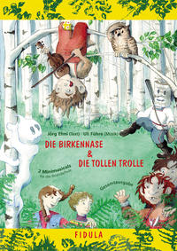 Vorderes Coverbild Die Birkennase und Die tollen Trolle