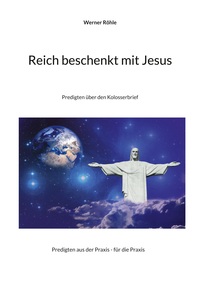Vorderes Coverbild Reich beschenkt mit Jesus