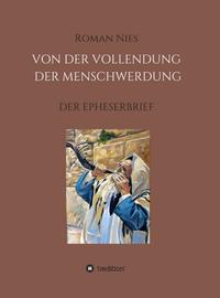 Vorderes Coverbild Die Vollendung der Menschwerdung