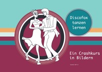 Vorderes Coverbild Discofox tanzen lernen