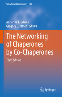 Vorderes Coverbild The Networking of Chaperones by Co-Chaperones
