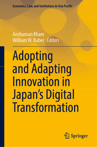 Vorderes Coverbild Adopting and Adapting Innovation in Japan's Digital Transformation
