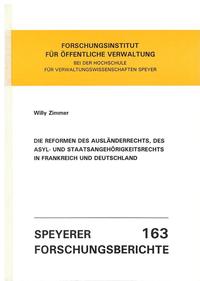 Vorderes Coverbild Die Reformen des Ausländerrechts, des Asyl- und Staatsangehörigkeitsrechts in Frankreich und Deutschland
