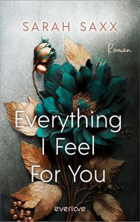 Vorderes Coverbild Everything I Feel For You