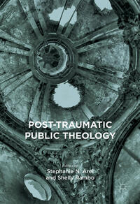 Vorderes Coverbild Post-Traumatic Public Theology